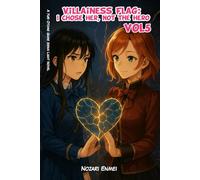 Villainess Flag: I Chose Her, Not the Hero Vol 5: A Yuri Otome Game Isekai Light Novel (Crimson Court)