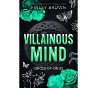 Villainous Mind: A Dark Gothic Romance of Mystery, Betrayal, and Obsession