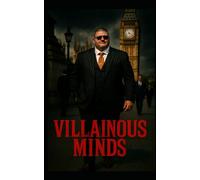 Villainous Minds: “In a city built on fear, silence is power.”