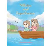 Villains and Superheroes