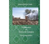 Villamorco en Tierra de Campos: Estudio etnográfico