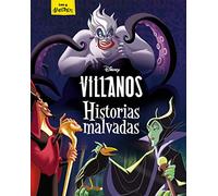 Villanos. Historias malvadas: Recopilatorio de cuentos (Disney. Otras propiedades)