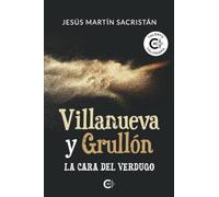 Villanueva y Grullón: La cara del verdugo