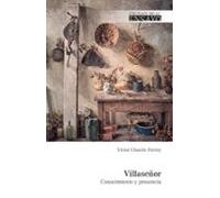 Villaseñor. Conocimiento Y Presencia