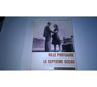 Ville portuaire ; le septième sceau [Francia] [DVD]