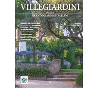 Villegiardini - Speciale Grandi Giardini Italiani