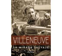VILLENEUVE. La mirada salvaje (COMIC)