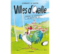 Villes d'Ovalie: Manuel du supporter de mauvaise foi