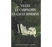 Villes Et Campagnes En Gaule Romaine (ebook)