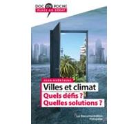 Villes Et Climat : Quels Défis ? Quelles Solutions ? (ebook)