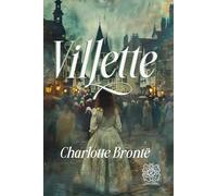 Villette: Rebirth Collectors' Edition | Annotated