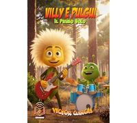 Villy e Pulgui (Il Primo Volo)