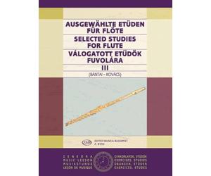 Vilmos bantai & gabor kovats : ausgewahlte etuden fur flote iii - selected studies for flute 3