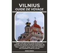 VILNIUS GUIDE DE VOYAGE