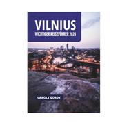 VILNIUS WICHTIGER REISEFÜHRER 2026