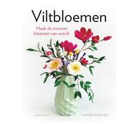 Viltbloemen: maak de mooiste bloemen van wolvilt