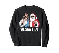 Vimos Que Jesús y Santa Claus llevaban Gafas de Sol Navidad Sudadera