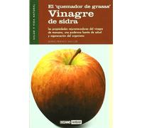 Vinagre de sidra: Descubre una poderosa fuente de salud y juventud (Salud y vida natural)