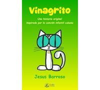 Vinagrito: Una historia original inspirada por la canción infantil cubana: 1