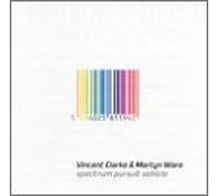 Vince Clarke & Martyn Ware - Spectrum Pursuit Vehicle