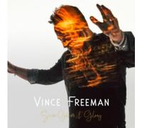 VINCE FREEMAN - SCARS, GHOSTS & GLORY (WHITE VINYL) [Vinilo]