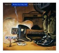 VINCE GILL - Workin' on a Big Chill - The Rockin' Record