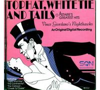 vince giordano's nighthawks - Top Hat,white Tie and Tails (UK Import)