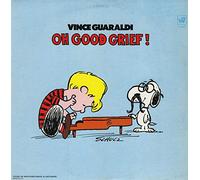 Vince Guaraldi - Oh, Good Grief!
