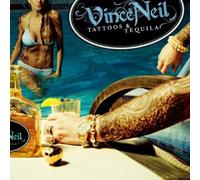 Vince Neil - Tattoos & Tequila