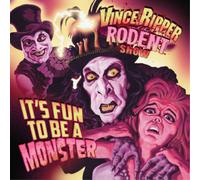 Vince Ripper & The Rodent Sho It's Fun to Be a Monste (Vinyl) (Importación USA)