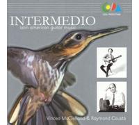 Vincea McClelland - Intermedio - Latin American Guitar Music (Brouwer, Dyens, Cardoso, Machado, Morel...)