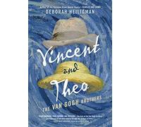 Vincent and Theo: The Van Gogh Brothers