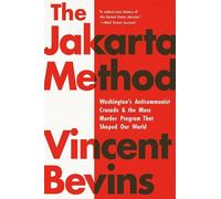 Vincent Bevins The Jakarta Method (Tapa blanda) (Importación USA)