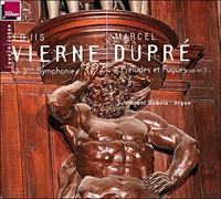 Vincent Dubois - Louis Vierne : Symphonie N° 3 - Marcel Dupré : Préludes & Fugues Op.7