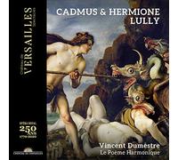 Vincent Dumestre – Lully: Cadmus & Hermione