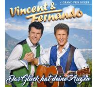 Vincent & Fernando - Das Glück hat deine Augen