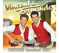 Vincent & Fernando - Träume Brauchen Zeit
