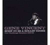 Vincent, Gene - Born To Be A Rollin Stone