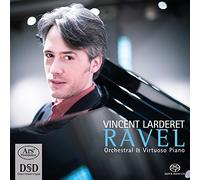 Vincent Larderet - Maurice Ravel