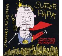 Vincent Malone - Le Retour du roi des papas (CD audio)