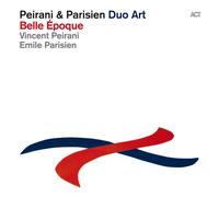 Vincent Peirani/Emile Parisien Belle Époque (Vinyl) 12" Album (Importación USA)