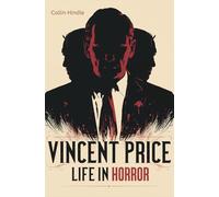 Vincent Price: A Life in Horror