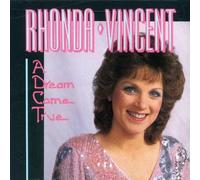 Vincent, Rhonda - A Dream Come True