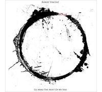 Vincent,Robert - I'll Make The Most Of My Sins