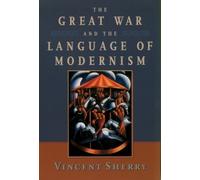 Vincent Sherry The Great War and the Language of Modernism (Tapa blanda)