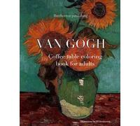 Vincent Van Gogh flowers adult coloring and coffee table book.: Large format, art education coloring book for artists and art lovers. With colour ... (Jill Bretherton's artists colouring books)