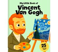 Vincent Van Gogh for children: The story of his life and art with 25 coloring pages (Artists)
