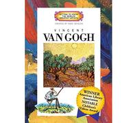 Vincent Van Gogh (Getting To Know The World's Greatest Artists)