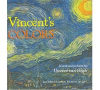 Vincent's Colors: Words And Pictures by Vincent Van Gogh