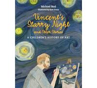 La Noche Estrellada de Vincent y otras historias – Historia del arte para niños – 1